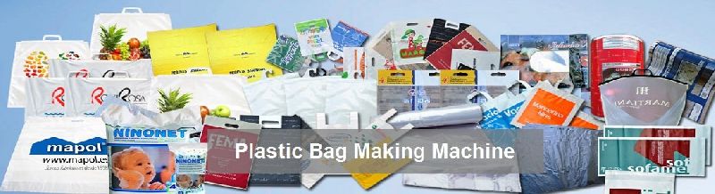 Plastic bag making machines