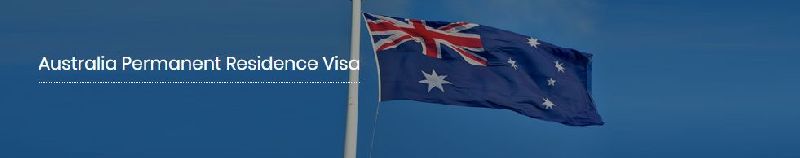 Australia Permanent Residence Visa