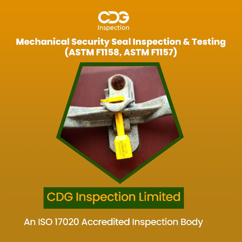 Astm F1158 &amp;amp;amp;amp; Astm F1157 Mechanical Security Seal Inspection Services