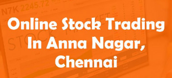 Online Stock Trading in Anna Nagar,Chennai