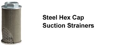 H-7000 Plated Steel End Cap Suction Strainers