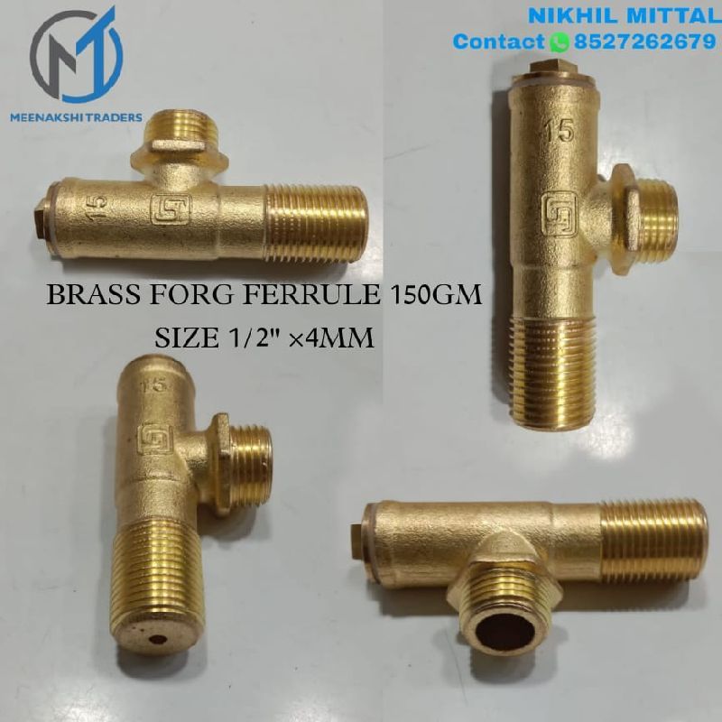 15mm X 4mm Brass Forged Ferrule, for Gas Fitting, Oil Fitting, Water Fitting, Feature : Blow-Out-Proof