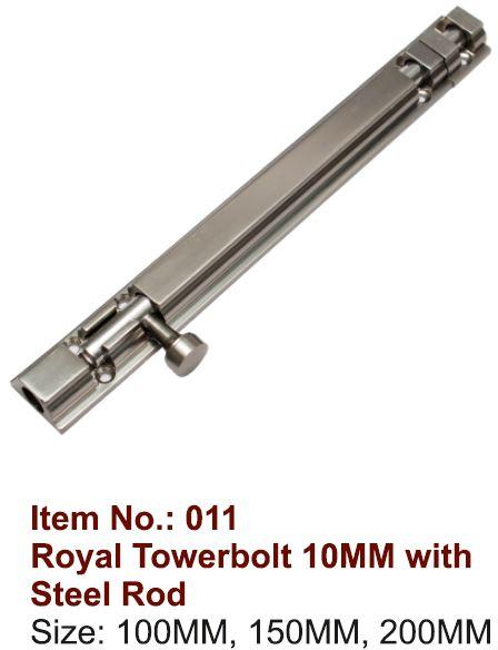Royal Tower Bolt with Steel Rod