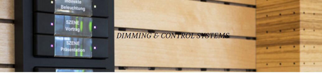 DIMMING & CONTROL SYSTEMS