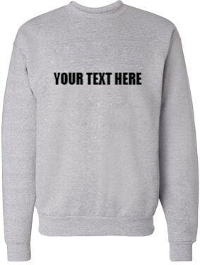 Customize Sweatshirt