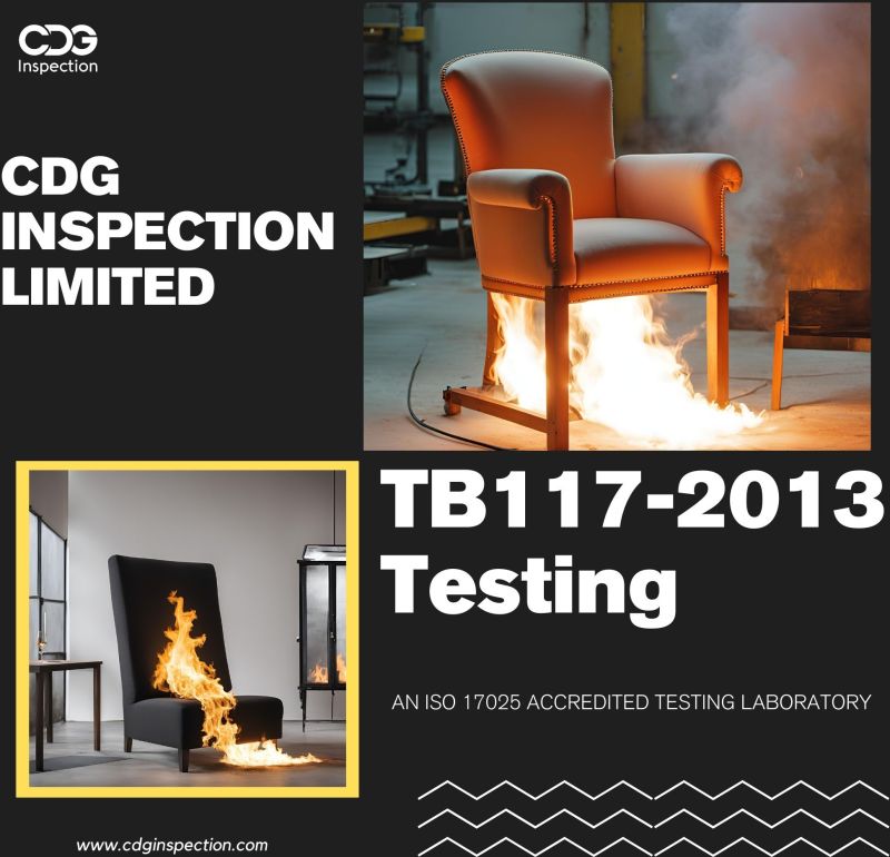 TB117-2013 Testing (upholstered Furniture Flammability Test)