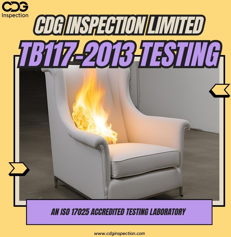 TB117-2013 Testing (upholstered Furniture Flammability Test)