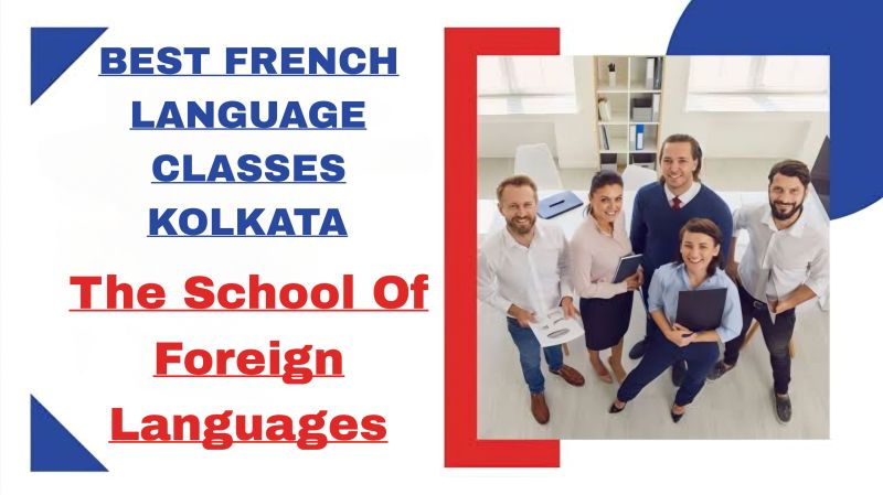 Best French Language Classes Near Kolkata