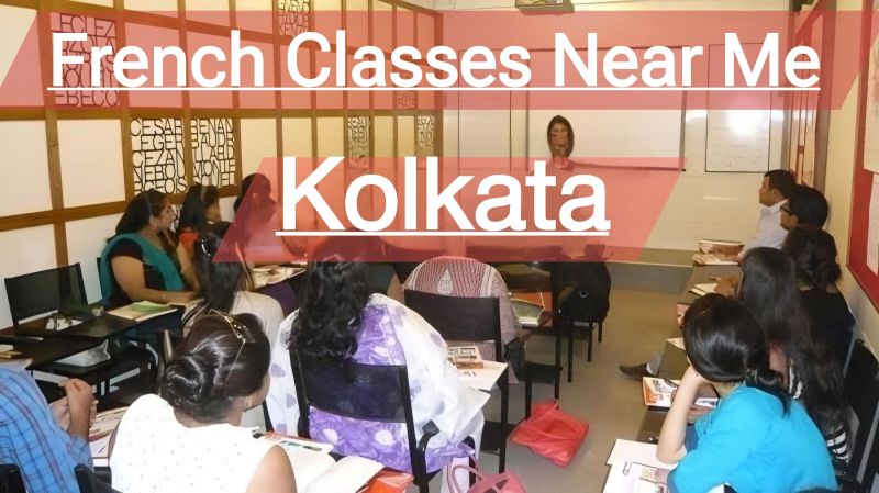 Best French Language Classes Near Kolkata