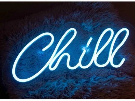 Chill Custom Neon Light