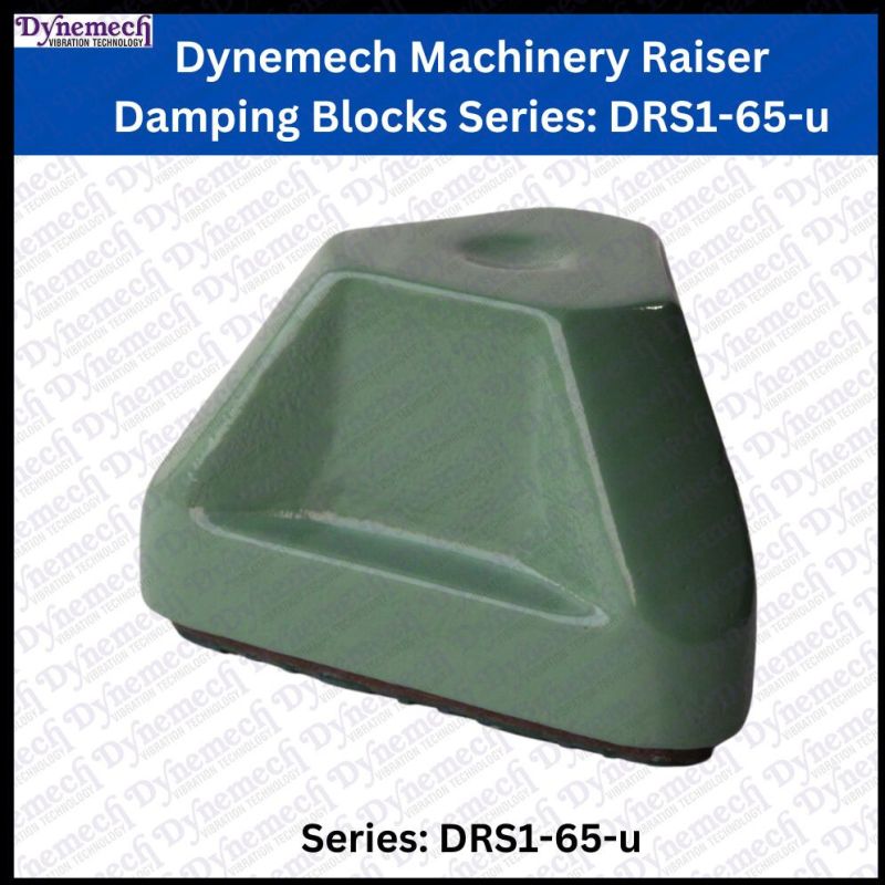 Dynemech Machinery Raiser Damping Blocks Series DRS1-65-u