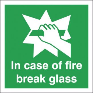 In Case Of Fire Break Glass Signage