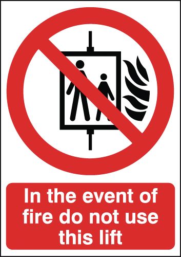In The Event Of Fire Do Not Use This Lift Signage
