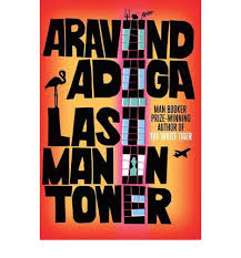 ARAVIND ADIGA LAST MANIN TOWER