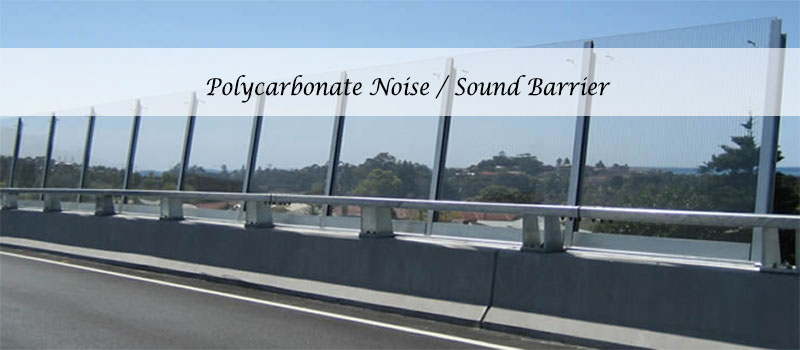 Polycarbonate Noise Barrier