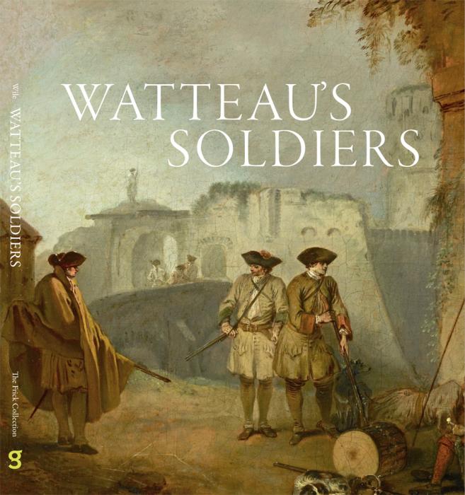 Watteaus Soldiers