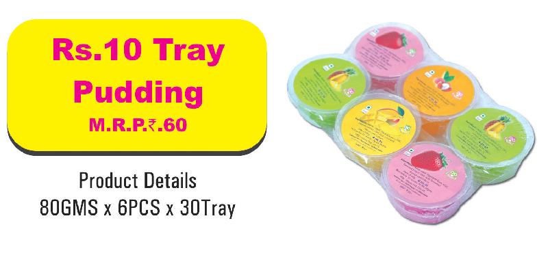 RS. 10 PUDDING / JELLY  TRAY