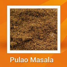 Organic Pulao Masala, for Cooking Use, Form : Powder