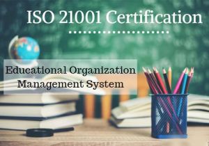 ISO 21001 Certification