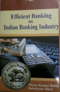 Efficient Banking In Indian Banking Industry Book