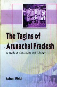 The Tagins Of Arunachal Pradesh Book