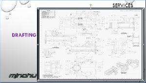 Mechanical Engineering Design & Drafting Services