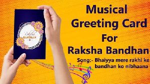 Musical Voice Modules, Singing Raksha Bandhan Greeting Card With Rakhi Song Bhaiyya Mere