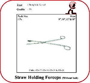 Straw Holding Forceps