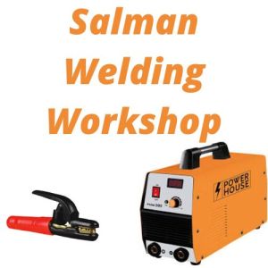 Salman Welding Workshop