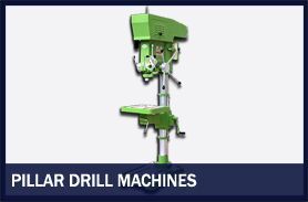 Pillar Drill Machines