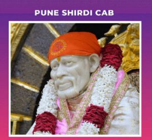 Pune To Shirdi Cab Package