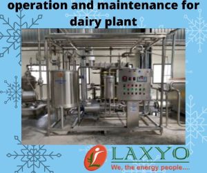 operation and maintenance for dairy plant