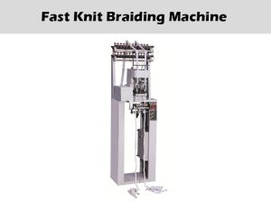 Fast Knit Braiding Machines