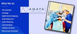 amaya dental clinic services