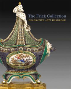 The Frick Collection Decorative Arts Handbook