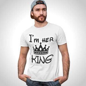 I AM HER KING MEN'S T SHIRT