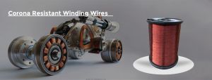 Corona Resistant Winding Wires