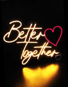 Better Together Neon Sign