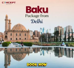 Baku Tour Packages Service
