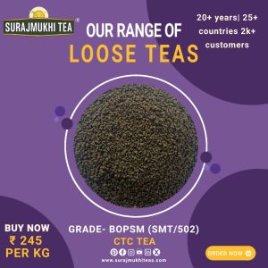Natural CTC BOPSM Loose Tea (SMT/502) For Home, Office