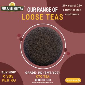 Natural CTC PD Loose Tea (SMT/602) For Restaurant, Hotel