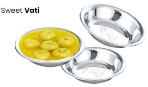 Stainless Steel Round Sweet Vati
