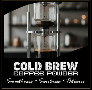 Cold Brew Coffee Powder