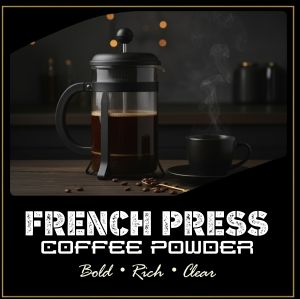 French Press Coffee Powder