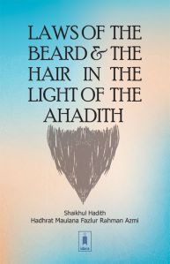 Laws OF the Beard the Hair the Light OF the Ahadith Religious Books