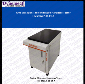 Dynemech Precision Measuring Metrology Instrument Anti Vibration Tables for Hardness Tester, P-85-01-A