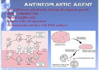 Anti neoplastic (cancer)