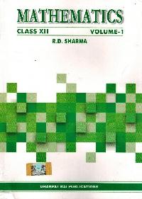 MATHEMATICS CLASS XII VOLUME I & II