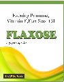 Flax Seed oil + Vitamin E + Evening Primrose