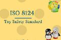 ISO 8124 Certification